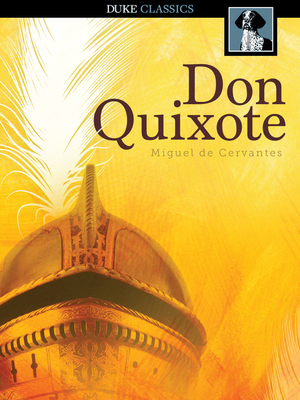 Don Quixote by Miguel de Cervantes