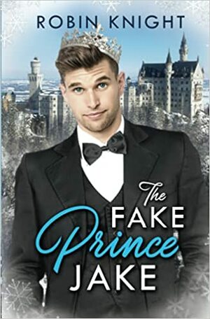 The Fake Prince Jake by Geoffrey Knight