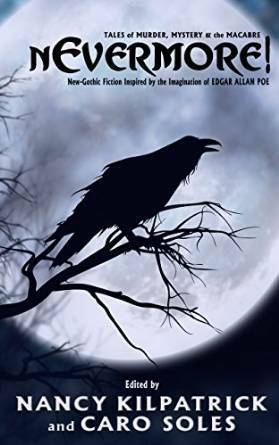 nEvermore! Tales of Murder, Mystery and the Macabre by David McDonald, Nancy Kilpatrick, Caro Soles, Loren Rhoads, Robert Bose
