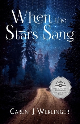 When the Stars Sang by Caren J. Werlinger