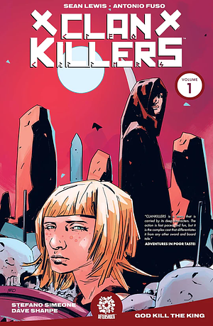 Clankillers Vol. 1 by Sean Lewis