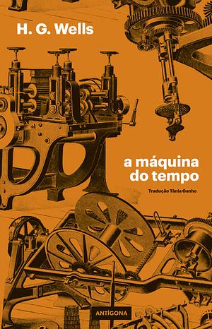 A Máquina do Tempo by H.G. Wells