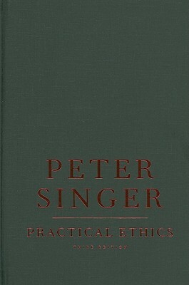 Practical Ethics by Peter Singer