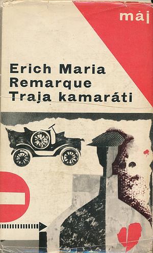 Traja kamaráti by Erich Maria Remarque