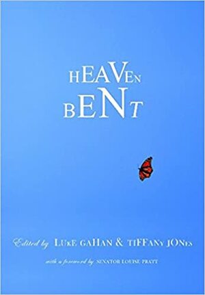 Heaven Bent: Unity in Diversity - Mongolian by Luke Benjamin Gahan, Tiffany Jones