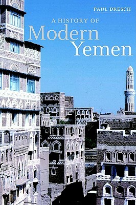 A History of Modern Yemen by Paul Dresch