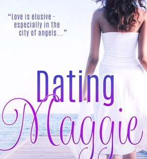 Dating Maggie by M.J. Greenway