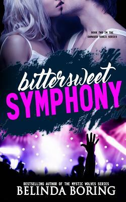 Bittersweet Symphony by Belinda Boring