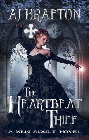 The Heartbeat Thief by A.J. Krafton