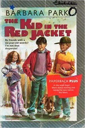 Kid in the Red Jacket by Barbara Park