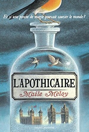 L'apothicaire by Martine Desoille, Maile Meloy, Ian Schoenherr