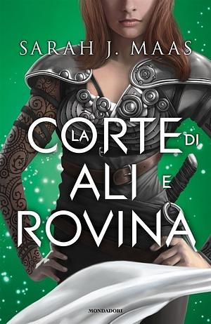 La corte di ali e rovina by Sarah J. Maas