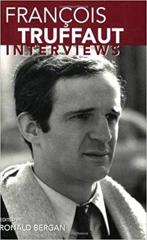 گفت\u200cوگو با تروفو by Ronald Bergan, François Truffaut