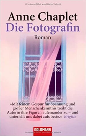Die Fotografin: Roman by Anne Chaplet