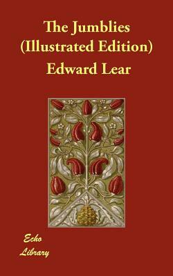 The Jumblies (Illustrated Edition) by Edward Lear