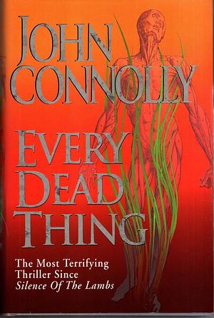 Every Dead Thing by John Connolly