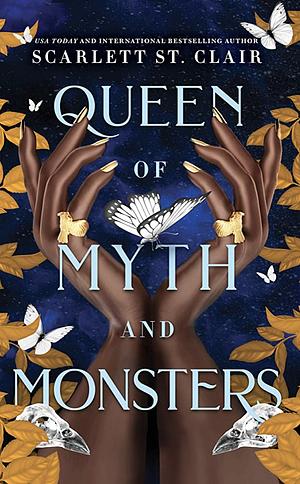 Queen of Myth and Monsters by Scarlett St. Clair