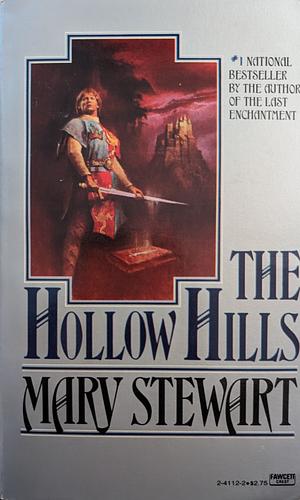 The Hollow Hills by Mary Stewart