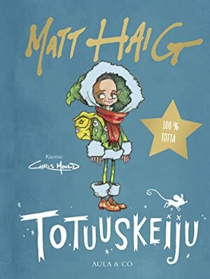 Totuuskeiju by Matt Haig