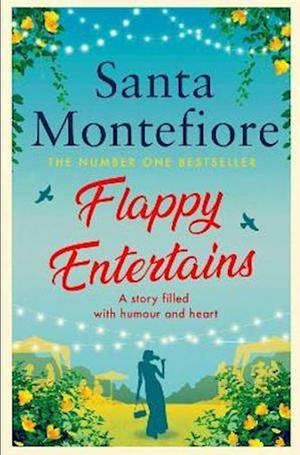 Flappy Entertains by Santa Montefiore