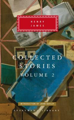 Collected Stories: 1892-1910 by Henry James