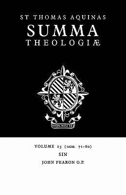 Summa Theologiae: Volume 25, Sin: 1a2ae. 71-80 by St. Thomas Aquinas