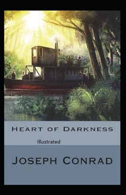 Heart of Darkness Illustrated by Joseph Conrad