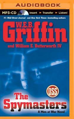 The Spymasters by William E. Butterworth, W.E.B. Griffin