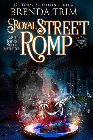 Royal Street Romp by Brenda Trim, Brenda Trim