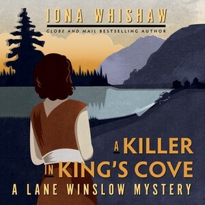 A Killer in King's Cove by Iona Whishaw