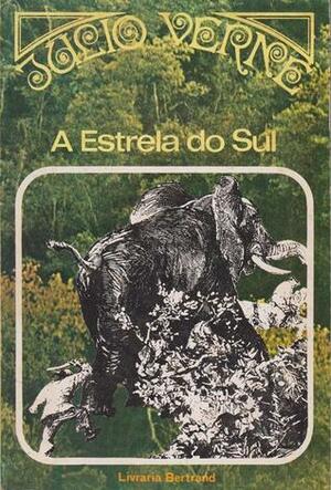 A Estrela do Sul by Jules Verne, Jules Verne