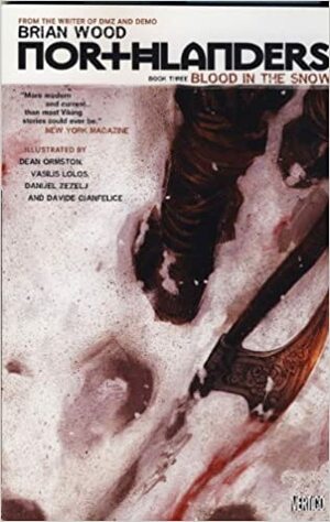 Northlanders: Blood In The Snow V. 3 by Brian Wood