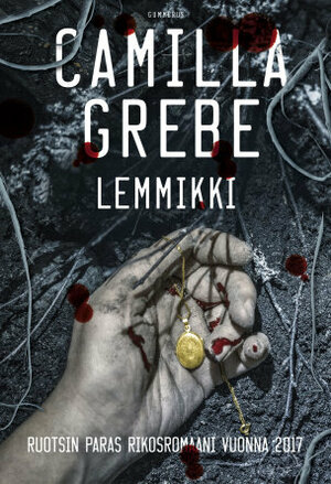 Lemmikki by Camilla Grebe