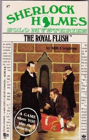 The Royal Flush by Milt Creighton