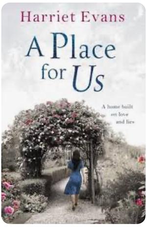 A Place for Us by Harriet Evans