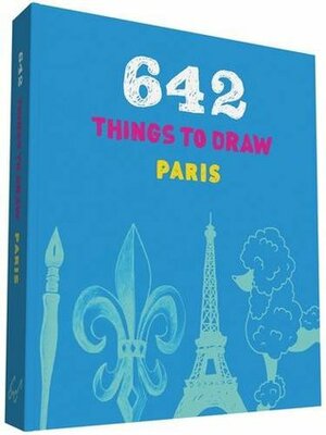 642 Things to Draw: Paris (pocket-size) by Chronicle Books