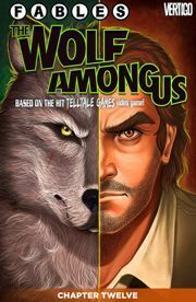 Fables: The Wolf Among Us #12 by Travis Moore, Dave Justus, Lee Loughridge, Lilah Sturges