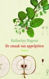 De smaak van appelpitten by Nelleke van Maaren, Katharina Hagena