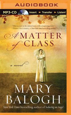 A Matter of Class by Mary Balogh