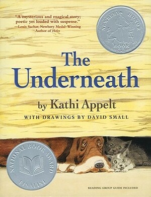 The Underneath by Kathi Appelt