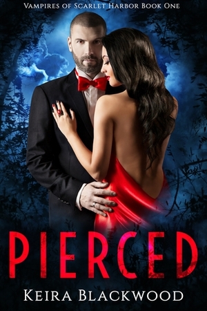 Pierced by Keira Blackwood