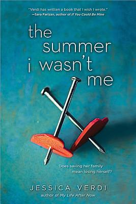 The Summer I Wasn't Me by Jessica Verdi