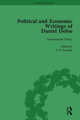 The Political and Economic Writings of Daniel Defoe Vol 1 by W. R. Owens, P.N. Furbank, J. A. Downie