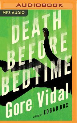 Death Before Bedtime by Gore Vidal, Edgar Box