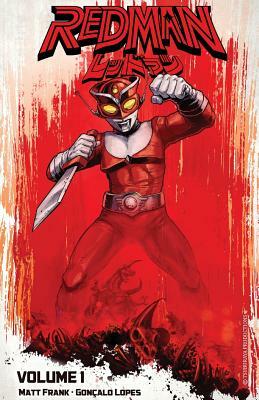 Redman: The Kaiju Hunter by Matt Frank