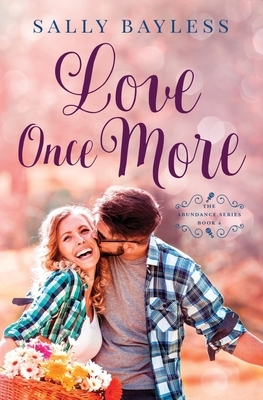 Love Once More by Sally Bayless