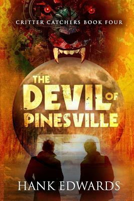 The Devil of Pinesville by Hank Edwards