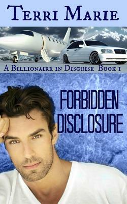 Forbidden Disclosure by Terri Marie