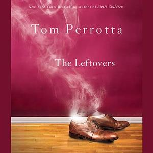 The Leftovers by Tom Perrotta