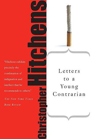 Letters to a Young Contrarian by Christopher Hitchens